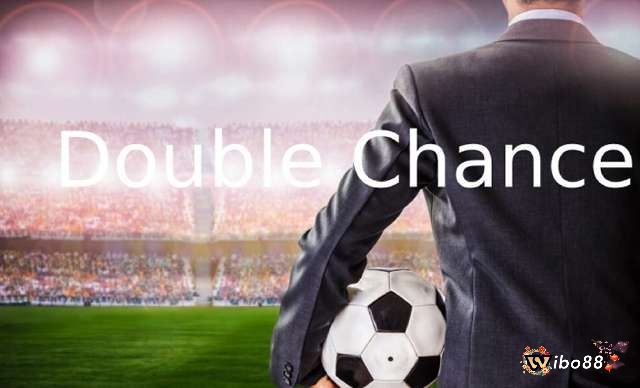 Kèo Double Chance có những điểm nổi bật gì?