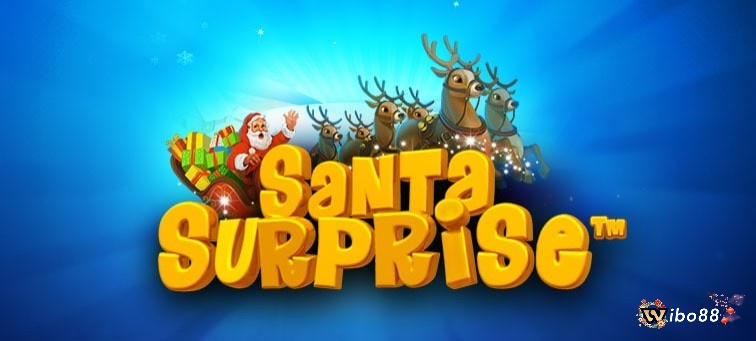 Santa Surprise là trò chơi slot chủ đề giáng sinh hấp dẫn