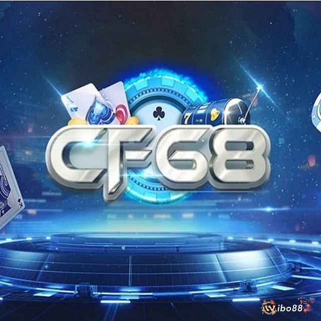 Tìm hiểu thông tin về cổng game CF68 và tải Game CF68