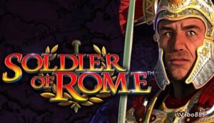 Soldiers of Rome: Slot quân đội La Mã của Barcrest