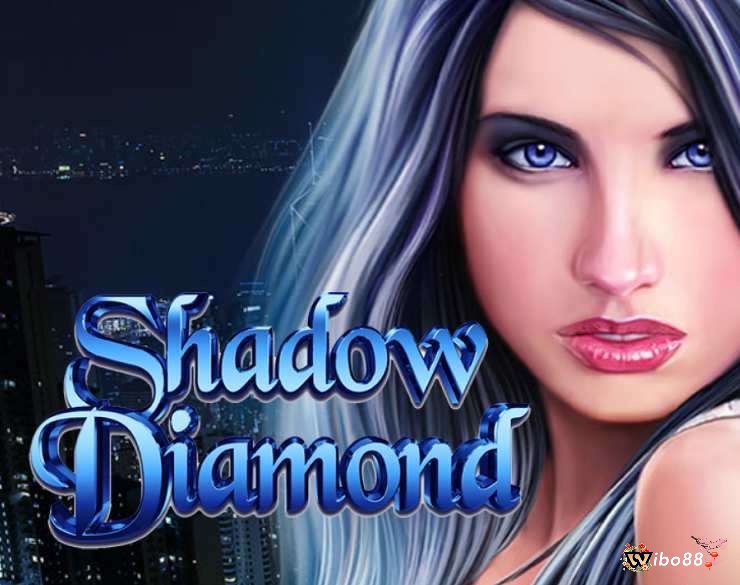 Cùng Wibo88 tìm hiểu về slot game Shadow Diamond nhé