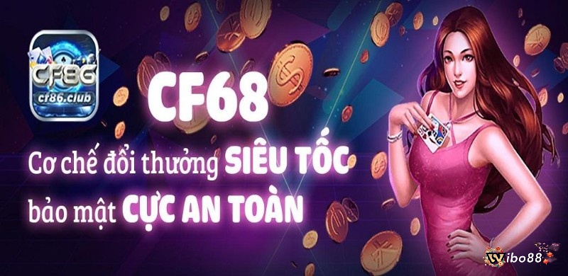 Taigamecf68 là gì? Tại sao cổng game CF68 lại được yêu thích?