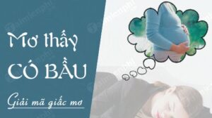 Mơ thấy sinh con trai là điềm báo gì? Giải mã 100% ý nghĩa